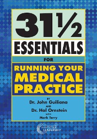 Cover 31 1/2 Essentials for Running Your Medical Practice