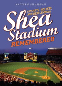 Cover Shea Stadium Remembered