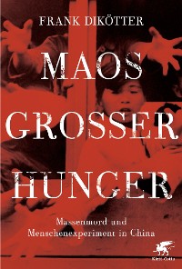 Cover Maos Großer Hunger