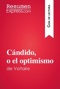 Cover Cándido, o el optimismo de Voltaire (Guía de lectura)