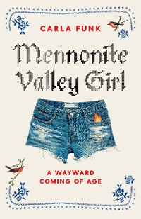 Cover Mennonite Valley Girl