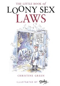 Cover Little Book of Loony Sex Laws