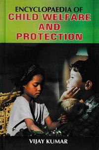 Cover Encyclopaedia Of Child Welfare And Protection Volume-1