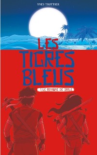 Cover Les tigres bleus tome 1