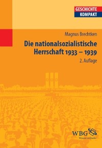 Cover Die nationalsozialistische Herrschaft 1933-1939