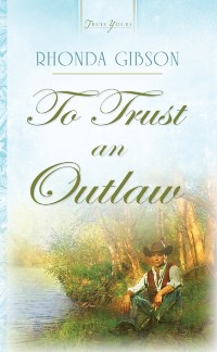 Cover To Trust An Outlaw