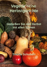 Cover Vegetarische Herbstgerichte