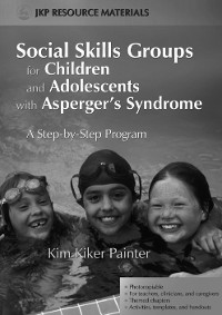 Cover Social Skills Groups for Children and Adolescents with Asperger's Syndrome