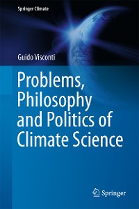 Cover Problems, Philosophy and Politics of Climate Science