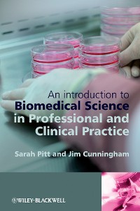 Cover An Introduction to Biomedical Science in Professional and Clinical Practice