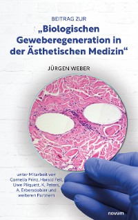Cover Beitrag zur "Biologischen Geweberegeneration in der Ästhetischen Medizin"