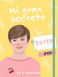 Cover Mi gran secreto: Ester