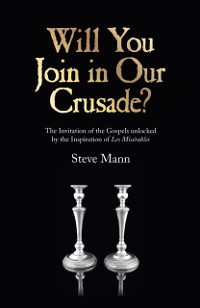 Cover Will You Join in Our Crusade?