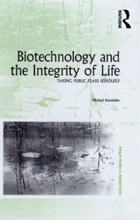 Cover Biotechnology and the Integrity of Life