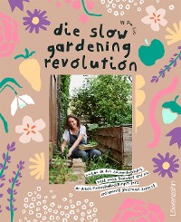 Cover Die Slow Gardening-Revolution