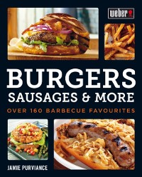Cover Weber's Burgers, Sausages & More