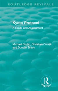 Cover Routledge Revivals: Kyoto Protocol (1999)