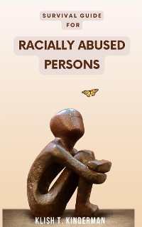 Cover Survival Guide for Racially Abused Persons