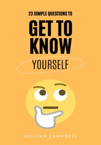 Cover 23 Simple Questions To Get To Know Yourself