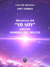 Cover Discursos del "Yo Soy" para los Hombres del Minuto