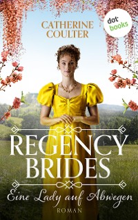 Cover Regency Brides - Eine Lady auf Abwegen
