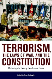 Cover Terrorism, the Laws of War, and the Constitution