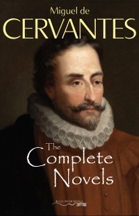Cover Complete Novels of Miguel de Cervantes