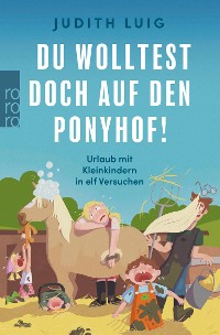 Cover Du wolltest doch auf den Ponyhof!