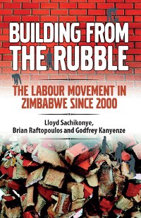 Cover Sachikonye: Building from the Rubble