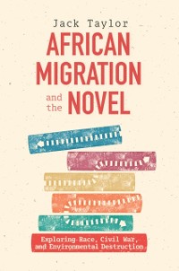 Cover African Migration and the Novel