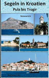Cover Segeln in Kroatien Pula bis Trogir
