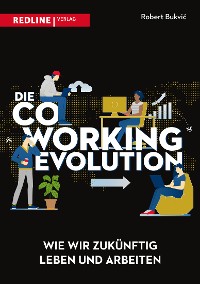Cover Die Coworking-Evolution