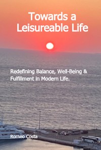 Cover Towards A Leisureable Life