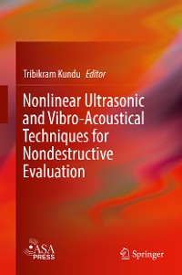 Cover Nonlinear Ultrasonic and Vibro-Acoustical Techniques for Nondestructive Evaluation