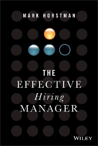 Cover The Effective Hiring Manager