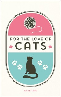 Cover For the Love of Cats