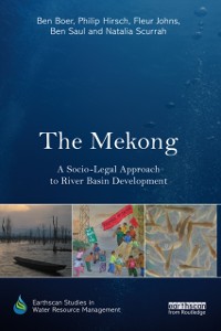 Cover The Mekong: A Socio-legal Approach to River Basin Development