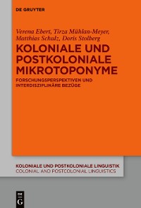 Cover Koloniale und postkoloniale Mikrotoponyme