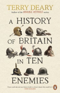 Cover History of Britain in Ten Enemies