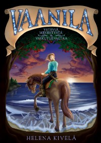 Cover Vaanila: Ystäviä, menestystä ja vaikutusvaltaa