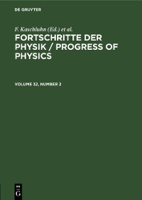 Cover Fortschritte der Physik / Progress of Physics. Volume 32, Number 2