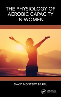 Cover Physiology of Aerobic Capacity in Women