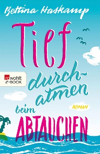 Cover Tief durchatmen beim Abtauchen