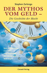 Cover Der Mythos vom Geld - die Geschichte der Macht