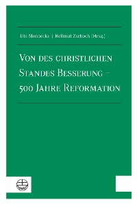 Cover Von des christlichen Standes Besserung – 500 Jahre Reformation