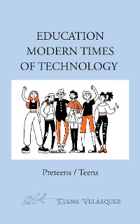 Cover EDUCATION MODERN TIMES OF TECHNOLOGY