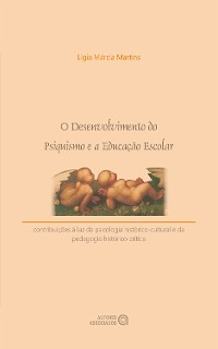 Cover O desenvolvimento do psiquismo e a educação escolar