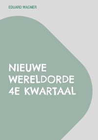 Cover Nieuwe Wereldorde 4e kwartaal