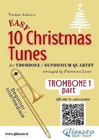 Cover Trombone/Euphonium B.C. 1 part of "10 Easy Christmas Tunes" for Trombone or Euphonium Quartet