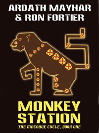 Cover Monkey Station: The Macaque Cycle, Book One
